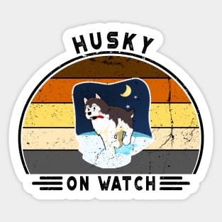 Husky On Watch. Perfect Funny Husky and Dogs Lovers Gift Idea, Distressed Retro Vintage Sticker